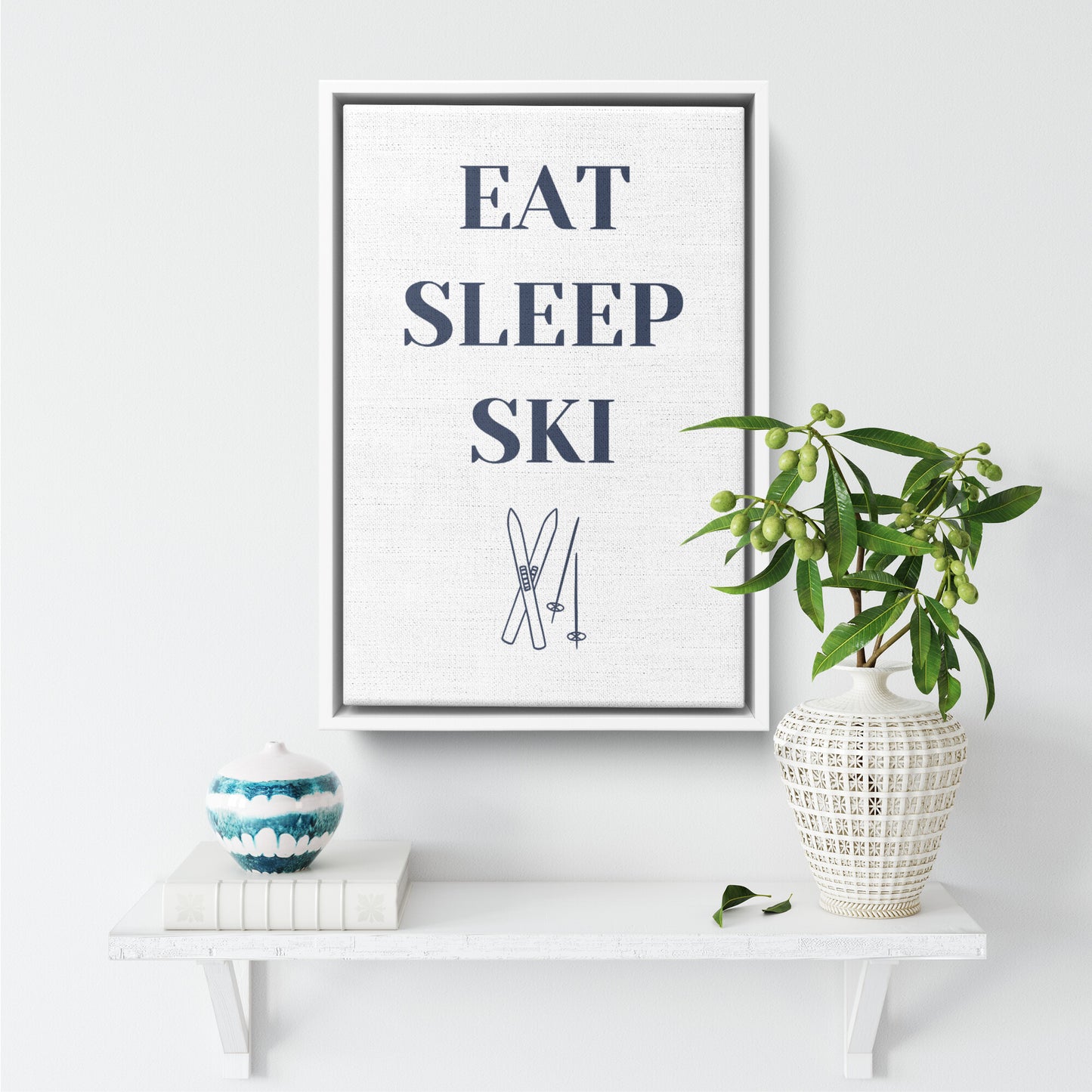 Eat Sleep Ski :: Ski Cabin Decor, Ski House Wall Art (Framed Canvas)