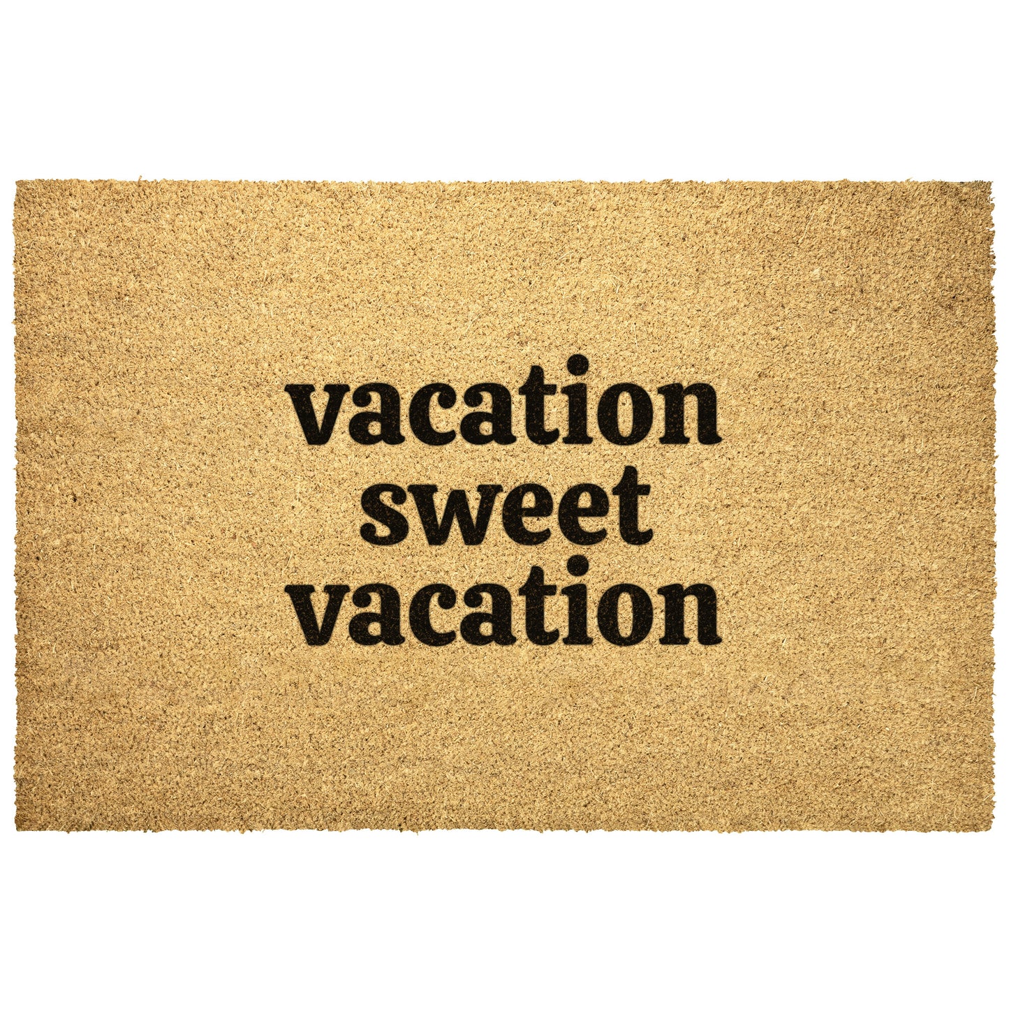 Outdoor Mat for Your Vacation Rental :: "Vacation Sweet Vacation"