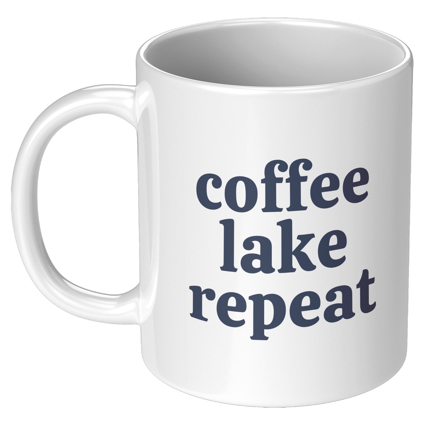 Coffee Mug - Lake House Mug :: Coffee Lake Repeat