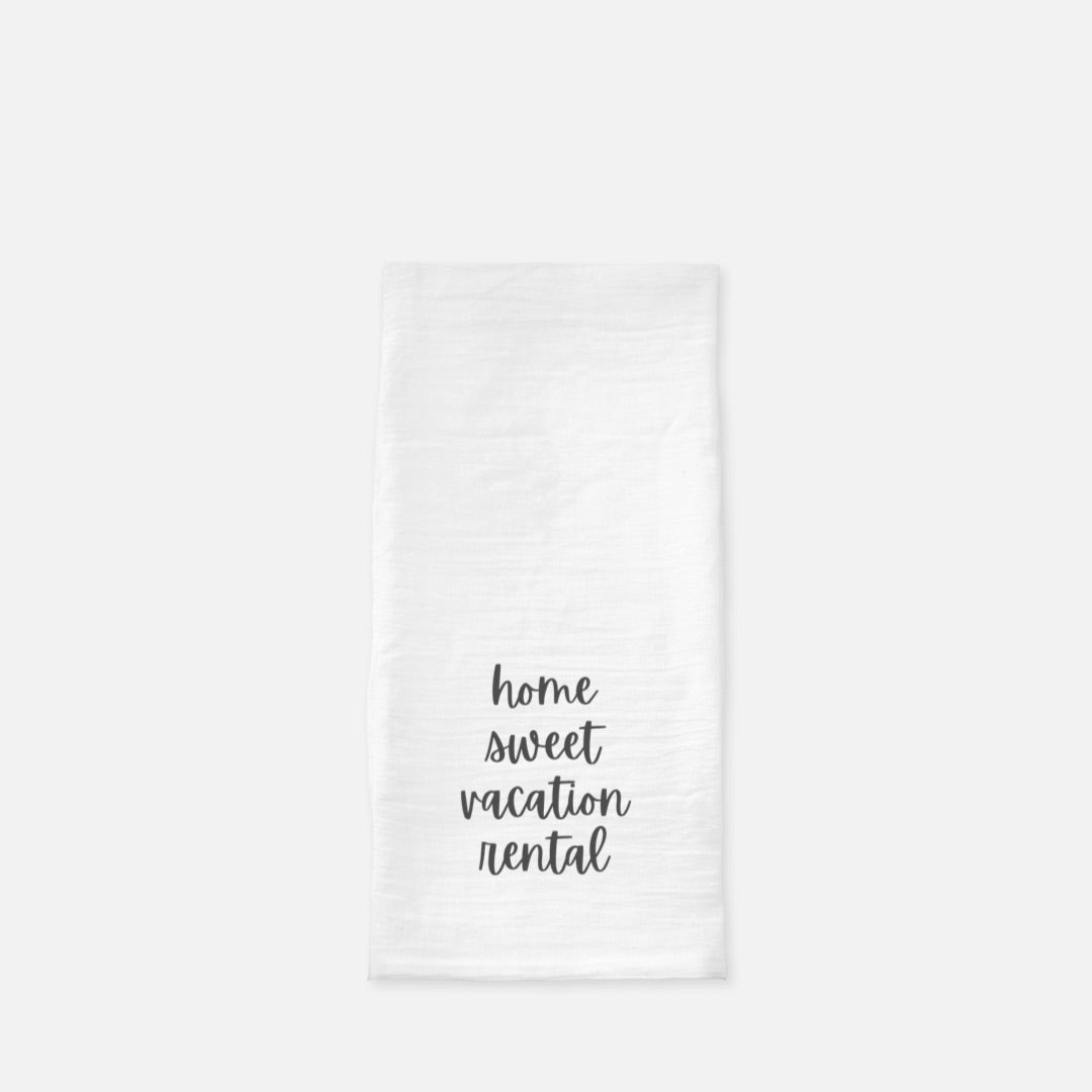 Tea Towel (Flour Sack) - Home Sweet Vacation Rental