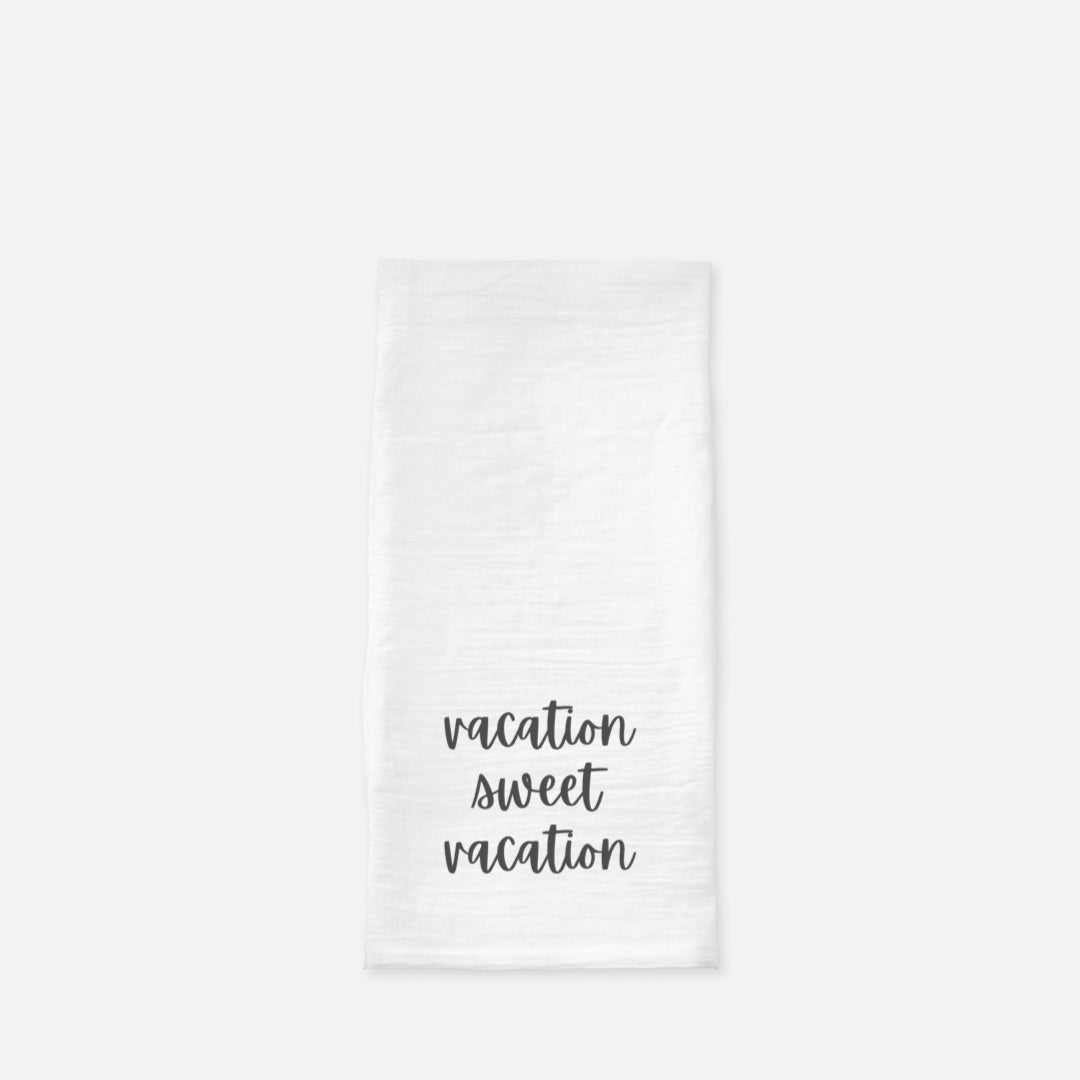 Tea Towel (Flour Sack): Vacation Sweet Vacation