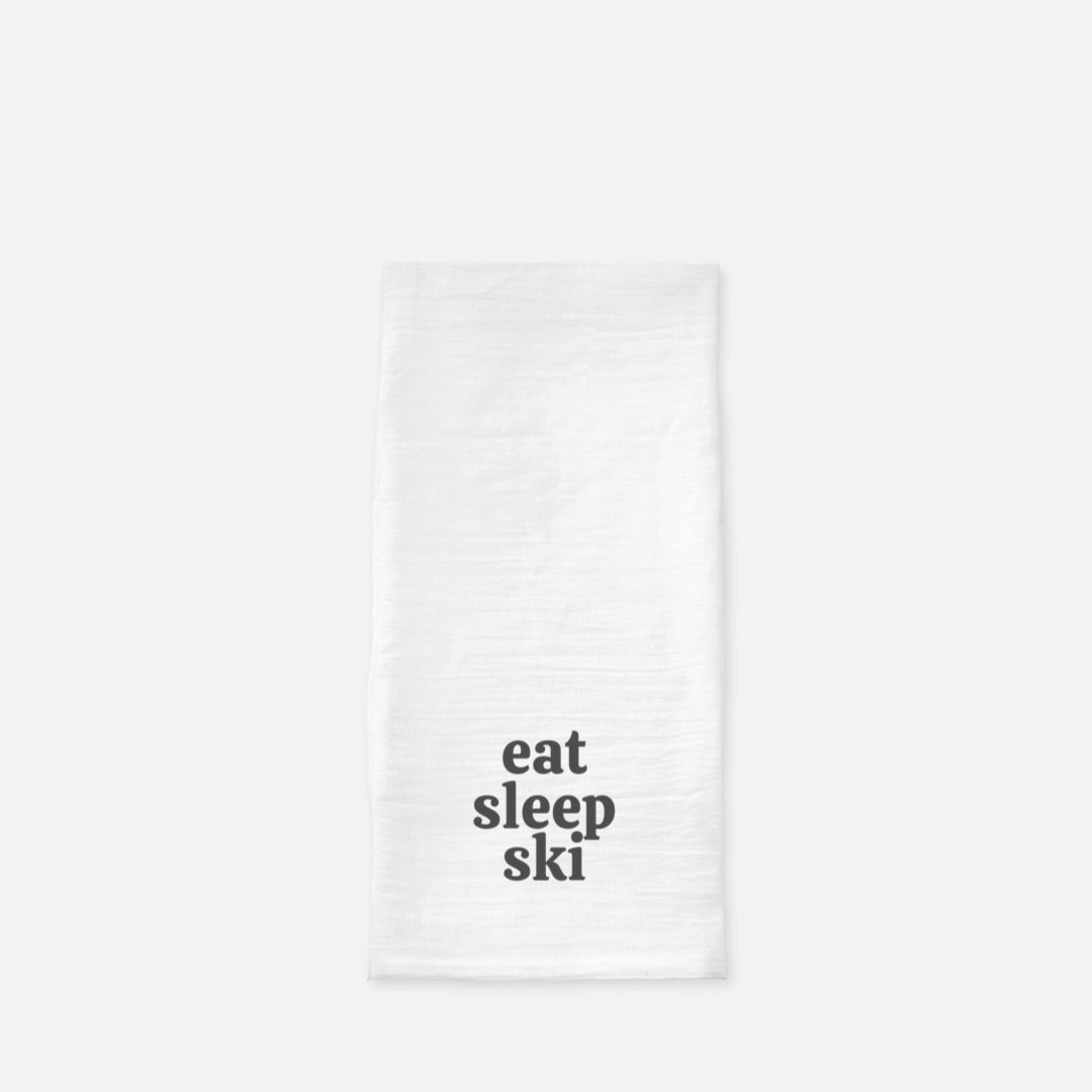 Tea Towel (Flour Sack): Eat Sleep Ski