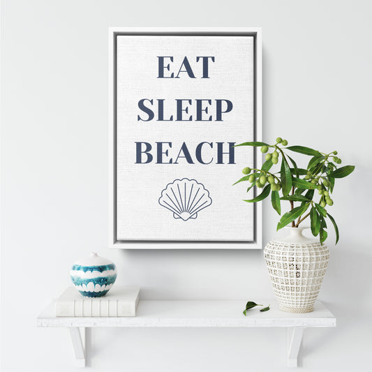Eat Sleep Beach :: Coastal Decor, Beach House Wall Art (Framed Canvas)