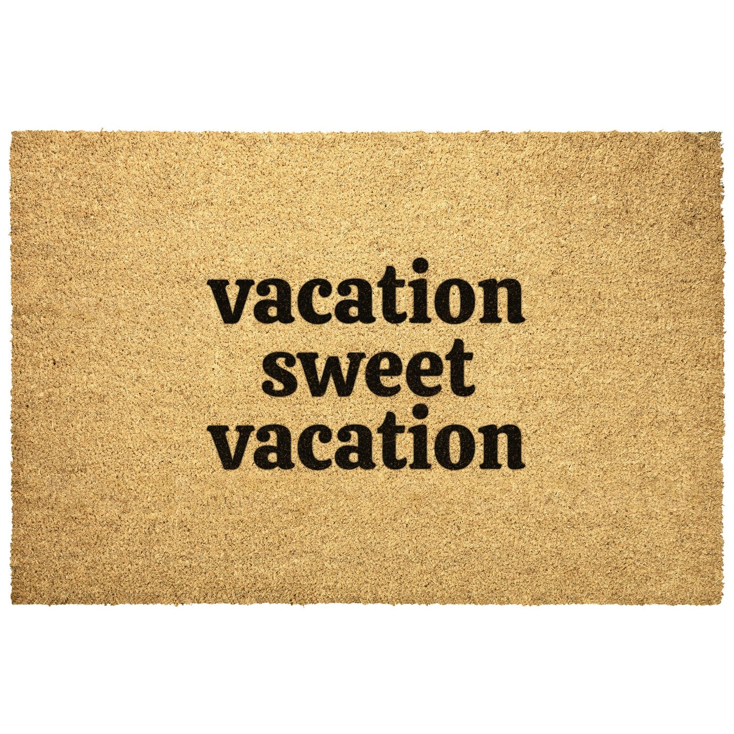 Outdoor Mat for Your Vacation Rental :: "Vacation Sweet Vacation"